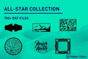 All Star Collection, Maker Union, Premium DXF Files